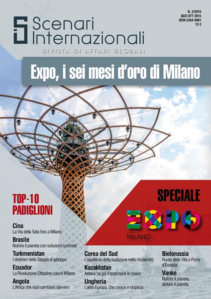 Scenari internazionali. Rivista di affari globali (2015). Ediz. illustrata. Vol. 2: Expo, i sei mesi d'oro di Milano. - copertina
