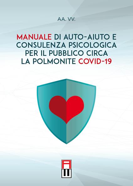 Manuale di auto-aiuto e consulenza psicologica per il pubblico circa la polmonite Covid-19 - copertina