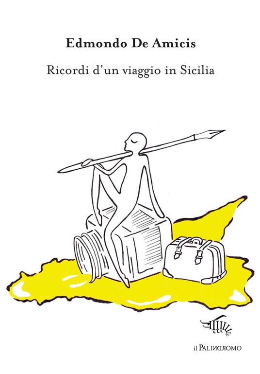 Ricordi d'un viaggio in Sicilia - Edmondo De Amicis - copertina