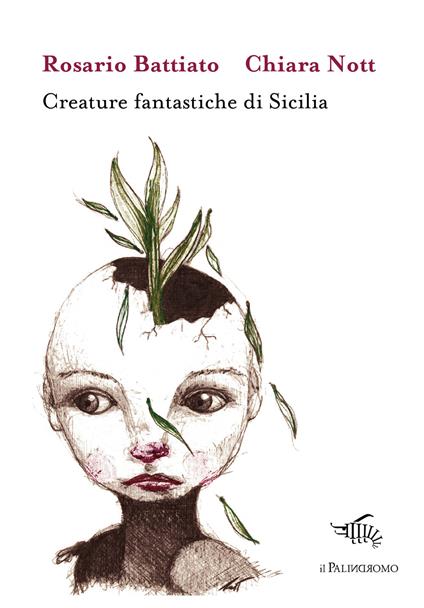 Creature fantastiche di Sicilia. Ediz. illustrata - Rosario Battiato - copertina