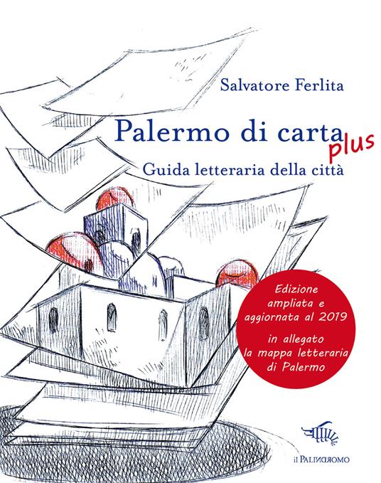 Palermo di carta. Guida letteraria della città - Salvatore Ferlita - copertina