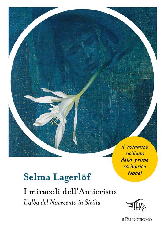 I miracoli dell'anticristo. L'alba del Novecento in Sicilia - Selma Lagerlöf - copertina