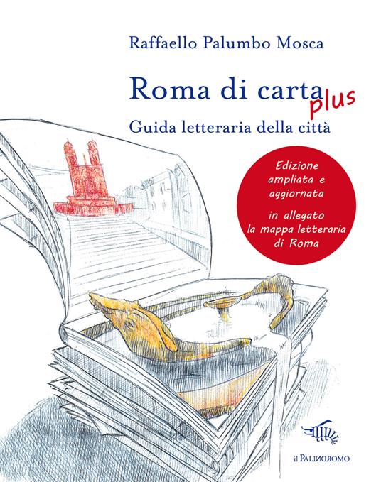 Roma di carta plus. Guida letteraria della città - Raffaello Palumbo Mosca - copertina