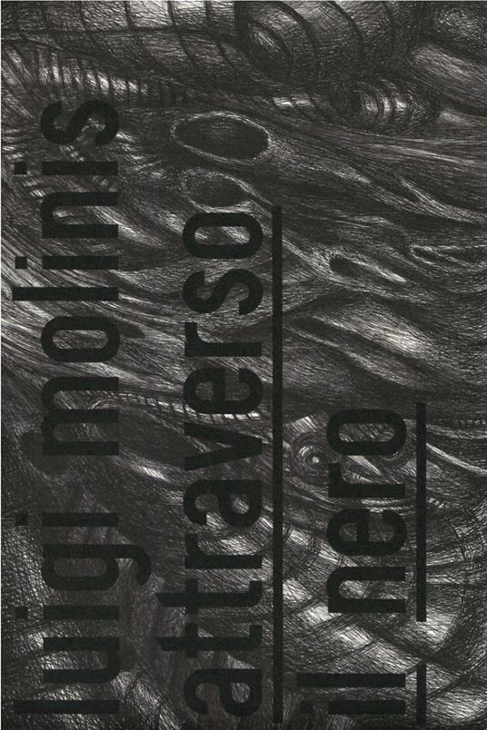 Attraverso il nero - Luigi Molinis - copertina