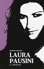 Laura Pausini. La biografia