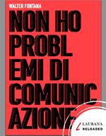 Non ho problemi di comunicazione