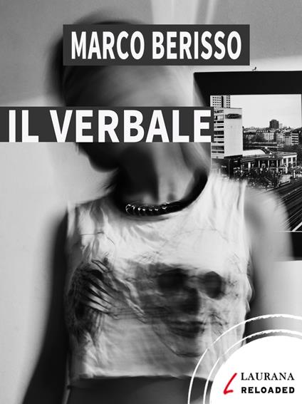 Il verbale - Marco Berisso - ebook