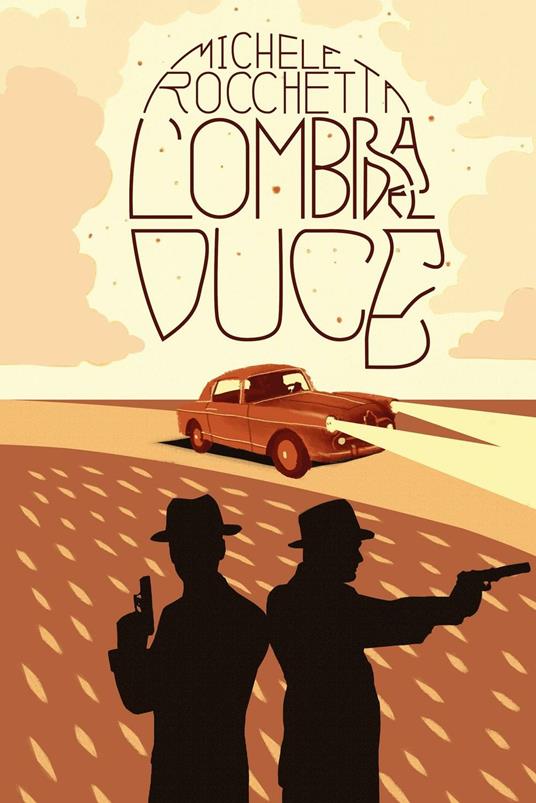 L' ombra del Duce. Nuova ediz. - Michele Rocchetta - copertina