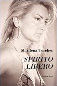 Spirito libero - Marilena Tosches - copertina