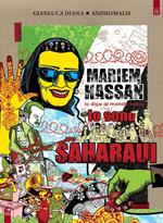 Mariem Hassan, lo dico al mondo intero: io sono Saharaui