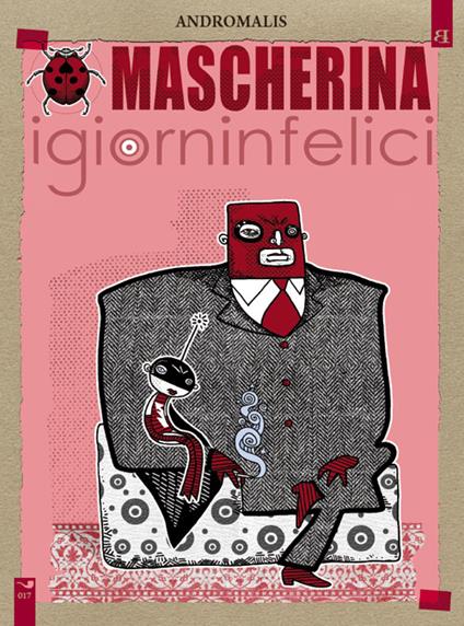 Mascherina. Igiorninfelici - Andromalis - copertina