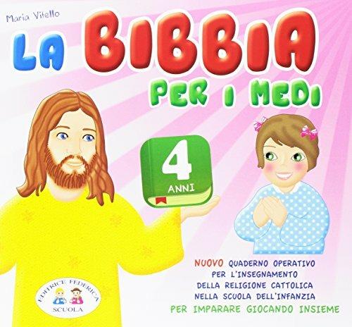 La Bibbia per i medi. 4 anni - copertina