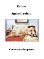 Sguardi rubati. Centotrentadue poetwit