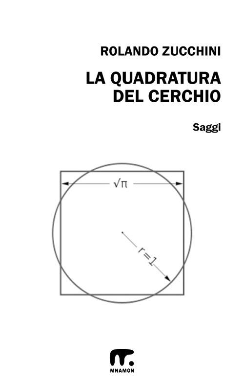 La quadratura del cerchio - Rolando Zucchini - ebook