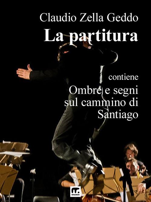 La partitura - Claudio Zella Geddo - ebook