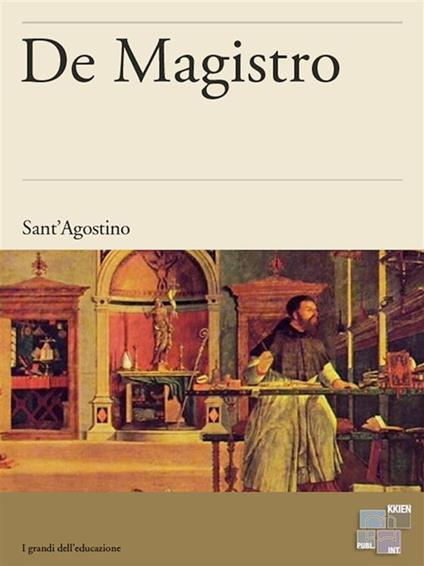 De magistro - Agostino (sant') - ebook
