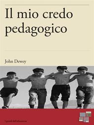 Il mio credo pedagogico