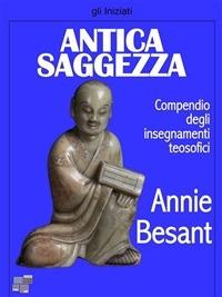 Antica saggezza - Annie Besant - ebook