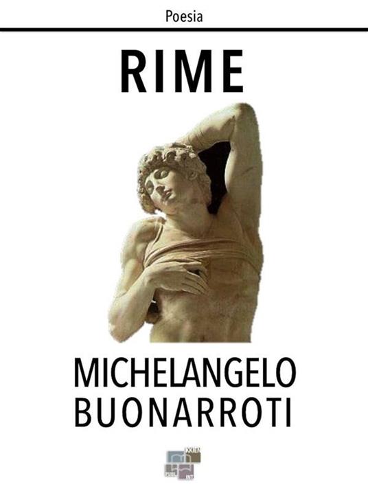 Rime - Michelangelo Buonarroti - ebook