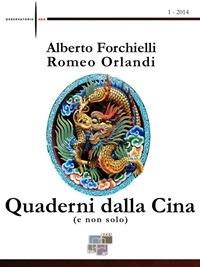 Quaderni dalla Cina (e non solo) (2014). Vol. 1 - Alberto Forchielli,Romeo Orlandi - ebook