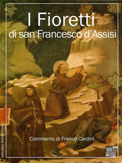 I fioretti di san Francesco - Anonymus - ebook