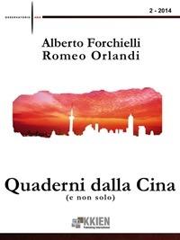 Quaderni dalla Cina (e non solo) (2014). Vol. 2 - Alberto Forchielli,Romeo Orlandi - ebook