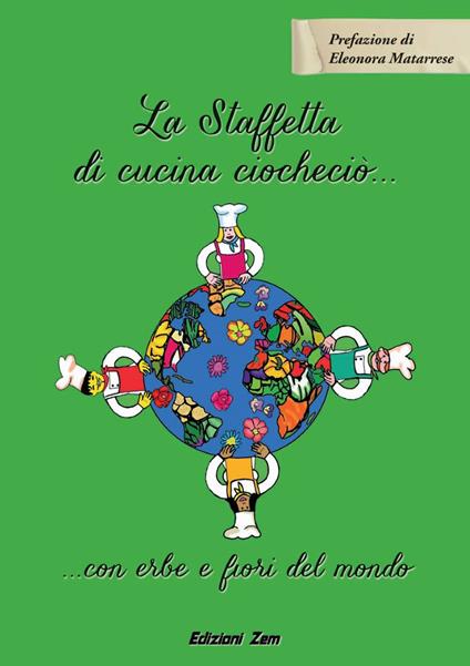 La Staffetta di cucina ciocheciò... con erbe e fiori del mondo - copertina