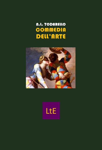 La commedia dell'arte - Nazzareno Luigi Todarello - copertina