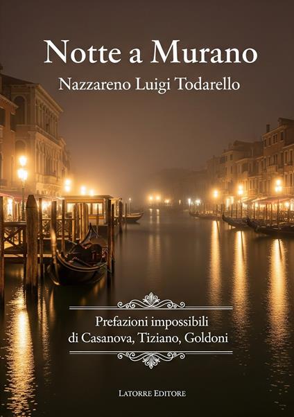 Notte a Murano - Nazzareno Luigi Todarello - copertina