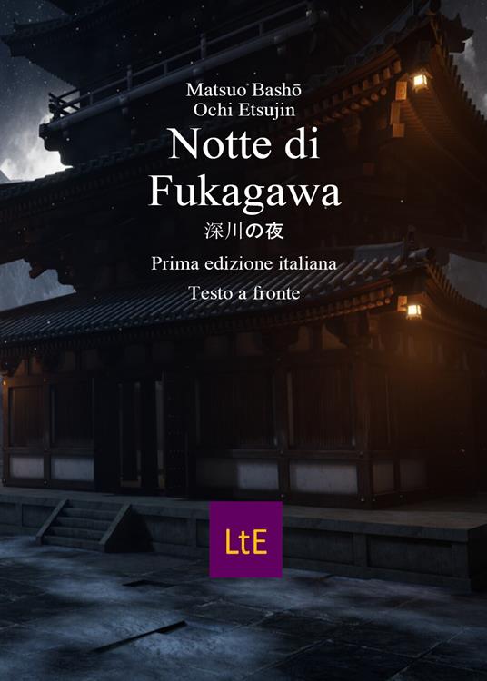 Notte di Fukagawa. Testo giapponese a fronte - Matsuo Bashô,Ochi Etsujin - copertina