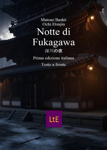 Notte di Fukagawa. Testo giapponese a fronte - Matsuo Bashô,Ochi Etsujin - copertina