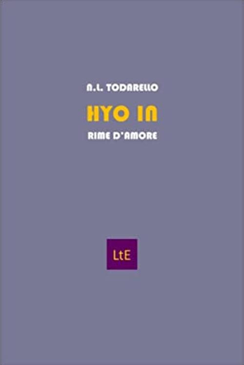 Hyo in rime d'amore - Nazzareno Luigi Todarello - copertina