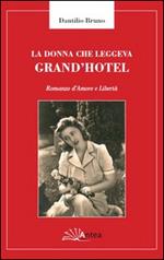 La donna che leggeva Grand'Hotel