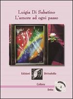 L' amore ad ogni passo