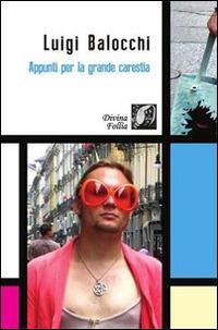 Appunti per la grande carestia - Luigi Balocchi - copertina