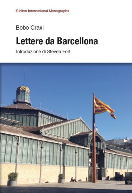 Lettere da Barcellona - Bobo Craxi - copertina