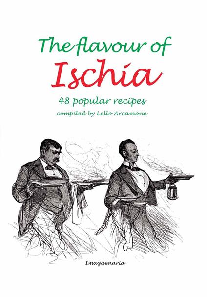 The flavour of Ischia - Lello Arcamone - copertina