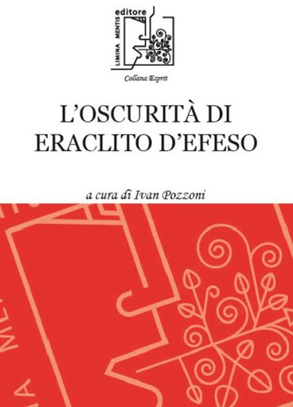 L' oscurità di Eraclito d'Efeso - copertina