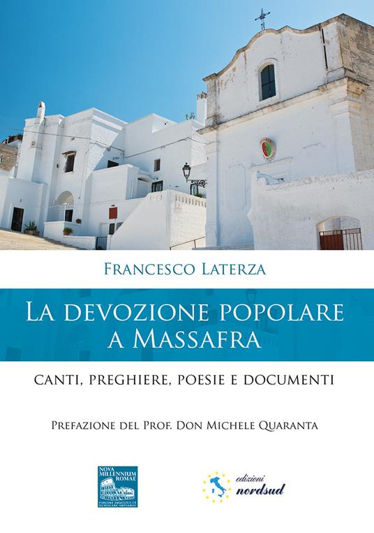 La devozione popolare a Massafra. Canti, preghiere, poesie e documenti - Francesco Laterza - copertina