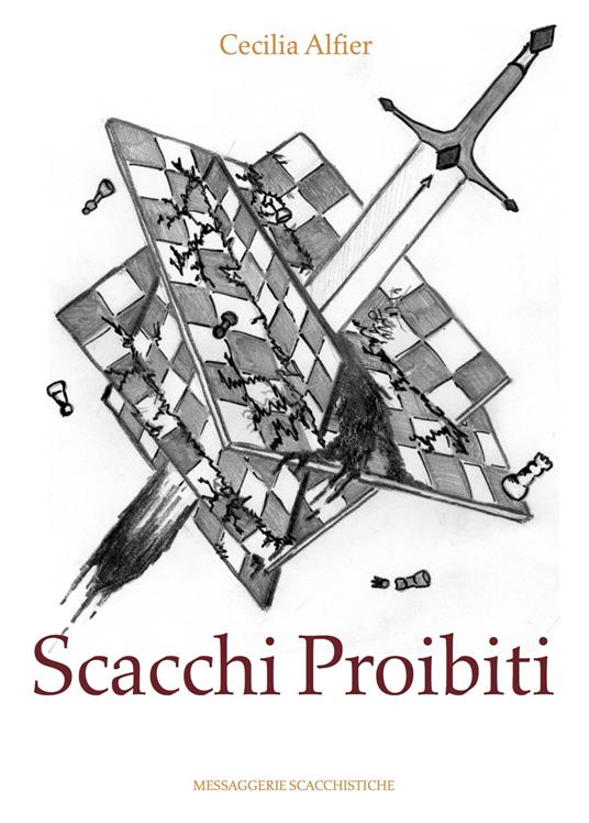 Scacchi proibiti - Cecilia Alfier - copertina