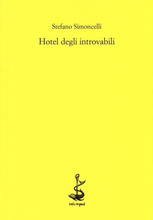 Hotel degli introvabili - Stefano Simoncelli - copertina