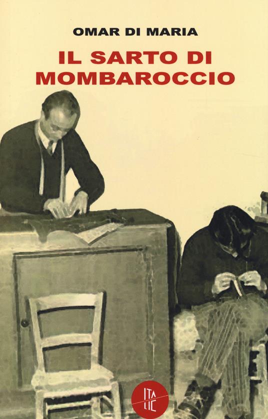 Il sarto di Mombaroccio - Omar Di Maria - copertina