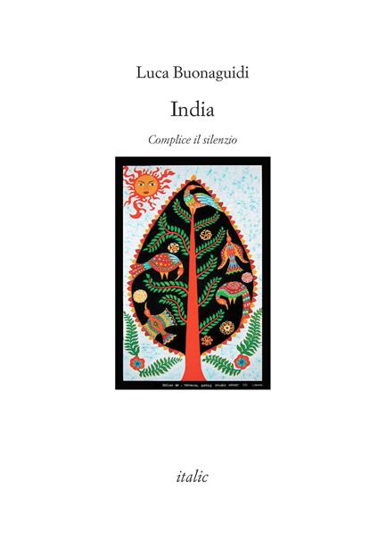India. Complice il silenzio - Luca Buonaguidi - copertina