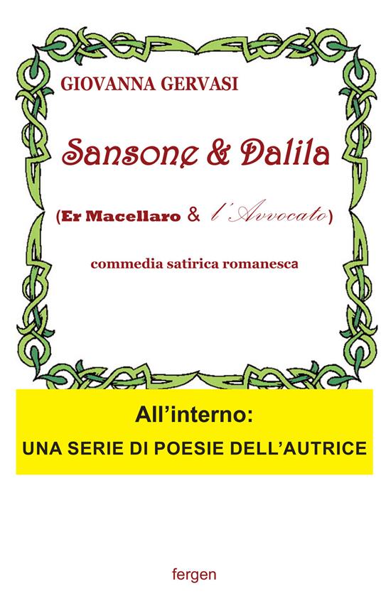 Sansone e Dalida (er macellaro e l'avvocato). Commedia satirica romanesca. Nuova ediz. - Giovanna Gervasi - copertina