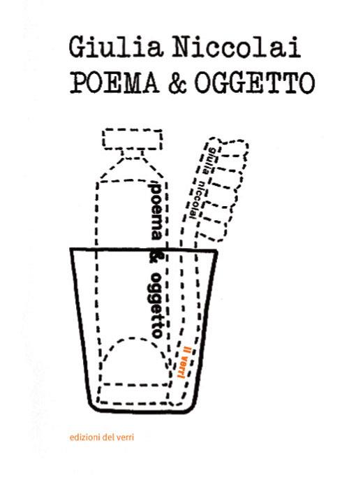 Poema & oggetto. Ediz. multilingue - Giulia Niccolai - copertina