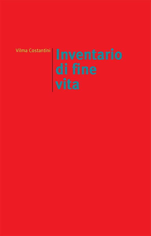 Inventario di fine vita - Vilma Costantini - copertina