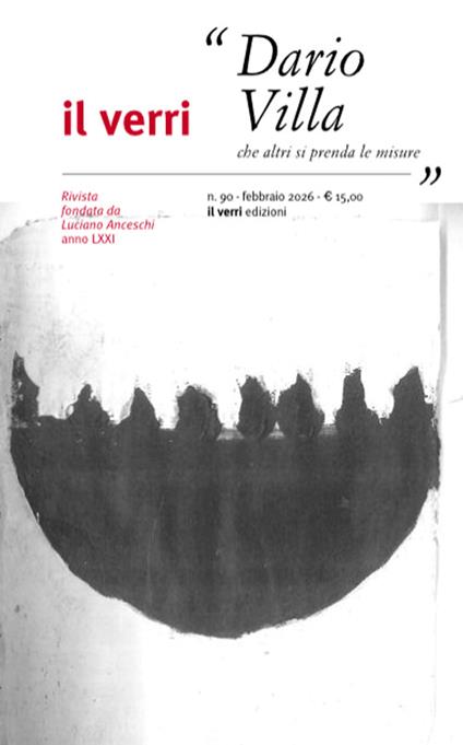 Il Verri. Vol. 90: Dario Villa, che altri si prenda le misure - copertina