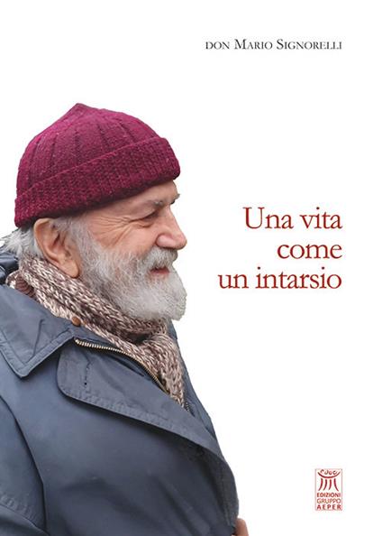 Una vita come un intarsio - Mario Signorelli - copertina