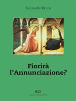 Fiorirà l'annunciazione