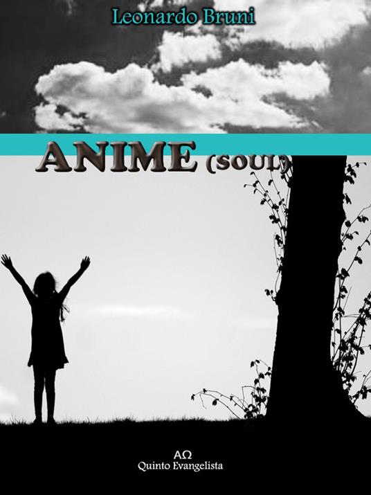 Anime - Leonardo Bruni - ebook